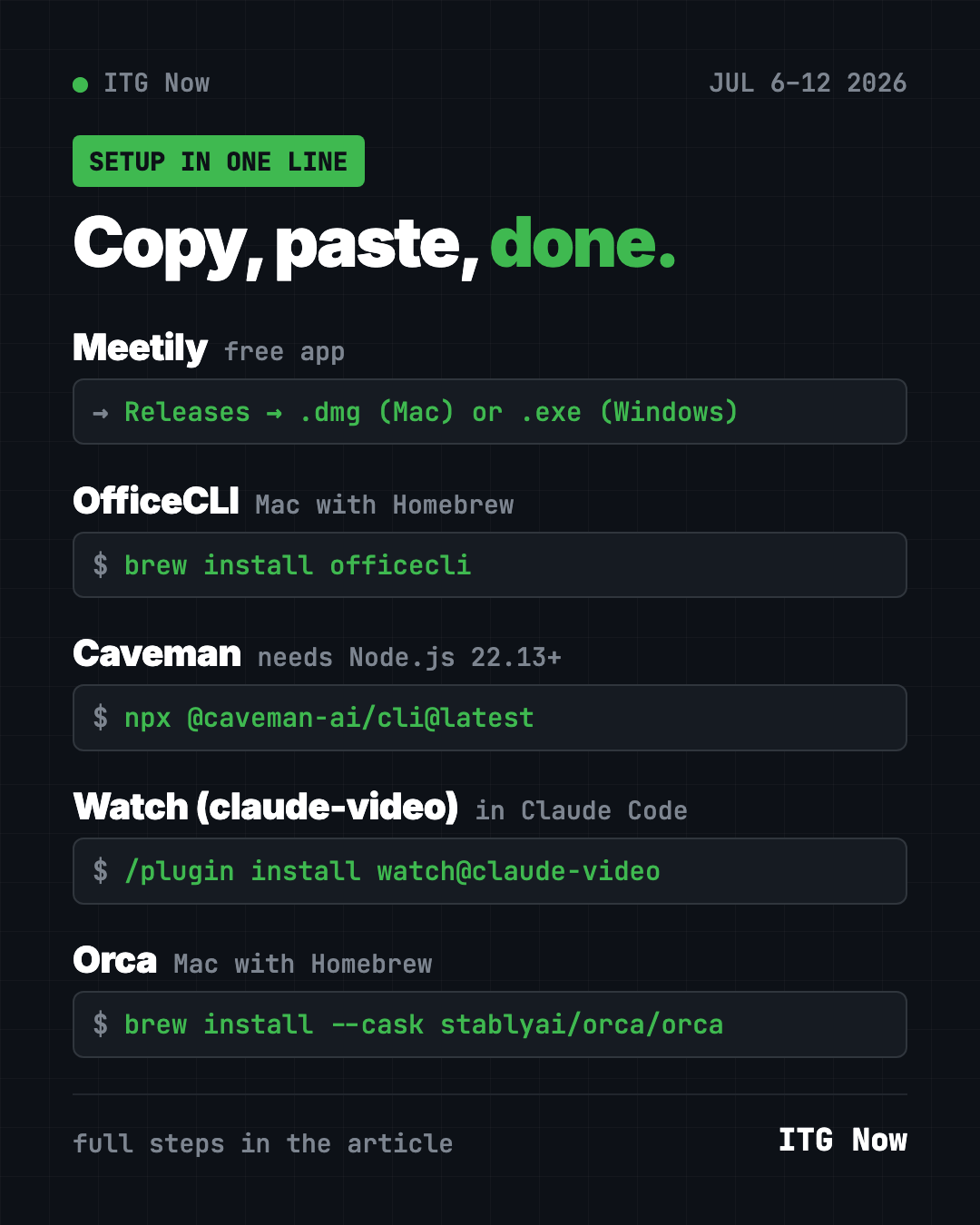 Copy, paste, done: install lines for Meetily, OfficeCLI, Caveman, Watch and Orca, the trending GitHub repos of July 6 2026