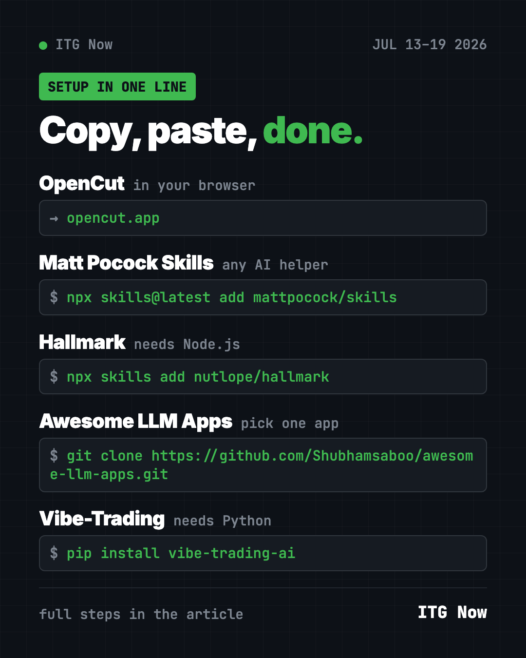 Copy, paste, done: setup for OpenCut, Matt Pocock Skills, Hallmark, Awesome LLM Apps and Vibe-Trading from GitHub trending July 13 2026